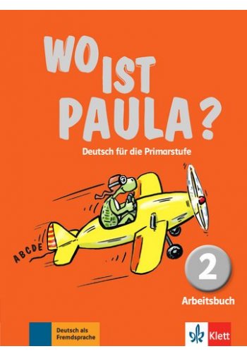 Wo ist Paula? 2 Kurs...